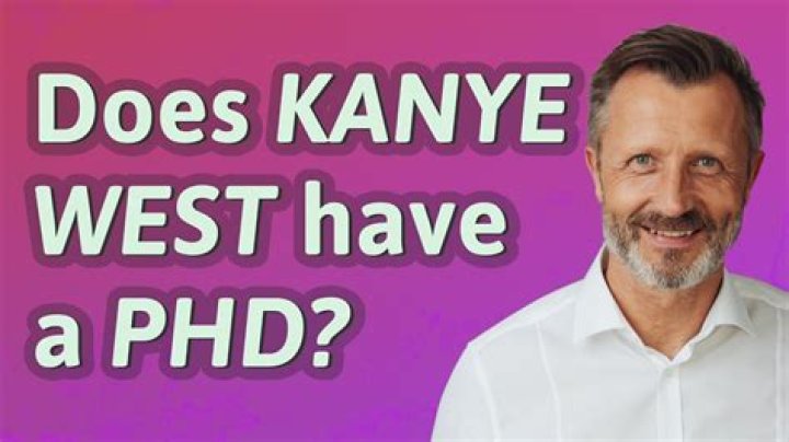 Does Kanye West Have a PhD?