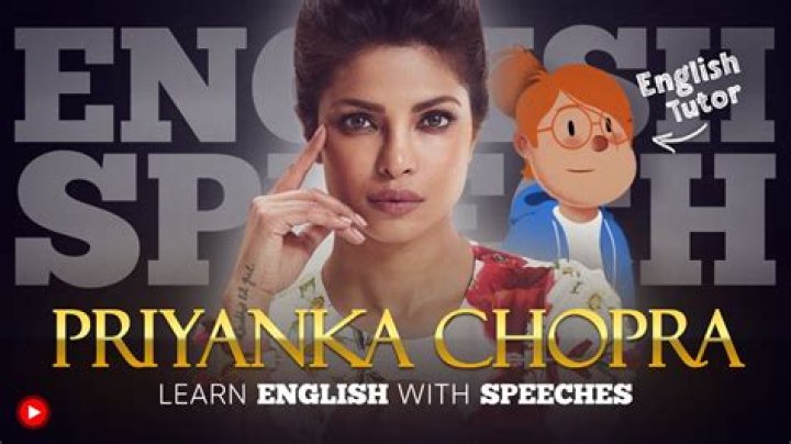 How Did Priyanka Chopra Learn English?